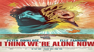 I Think We’re Alone Now (2018)