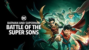 Batman and Superman: Battle of the Super Sons (2022)