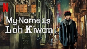 My Name Is Loh Kiwan (2024)