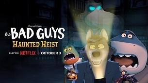 The Bad Guys: Haunted Heist (2024)